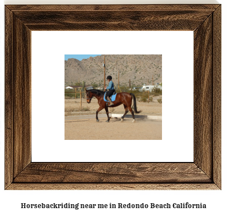 horseback riding near me in Redondo Beach, California